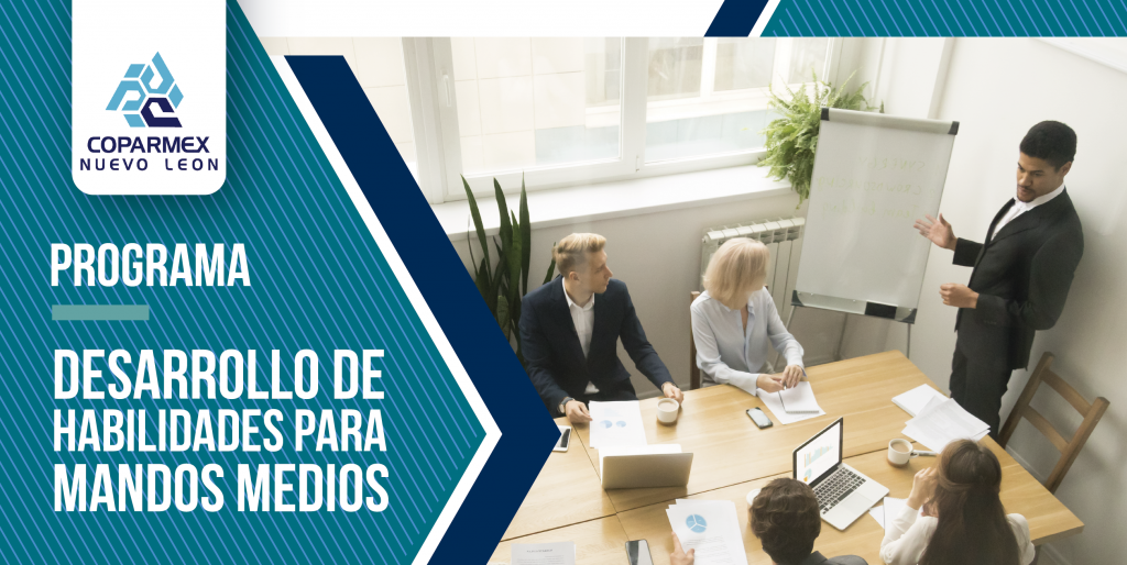 Programa De Desarrollo De Habilidades Para Mandos Medios GeneraciÓn 2 Coparmex 9169