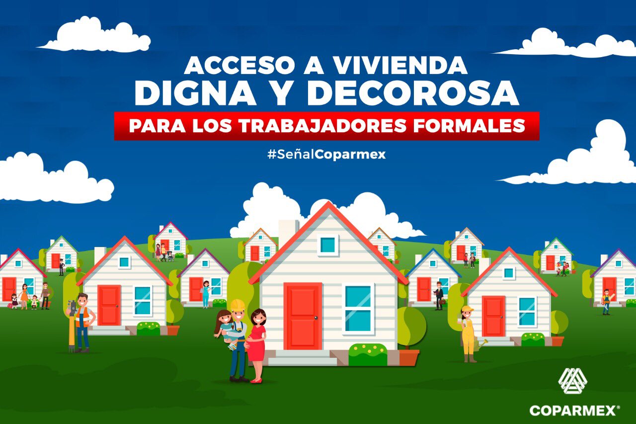 Señal Coparmex Acceso a vivienda digna y decorosa