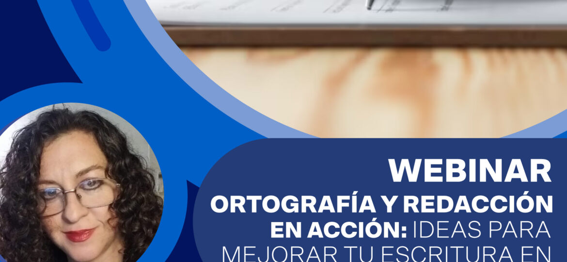 ORTOGRAFÍA Y REDACCIÓN EN ACCIÓN